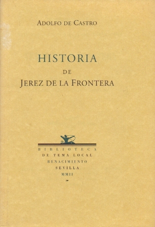 HISTORIA DE JEREZ DE LA FRONTERA.