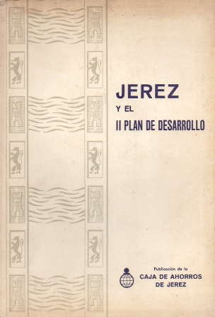JEREZ Y EL II PLAN DE DESARROLLO.