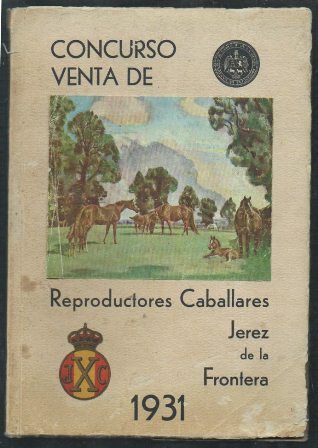 PROGRAMA OFICIAL DEL CONCURSO-VENTA DE REPRODUCTORES CABALLARES JEREZ DE LA FRONTERA