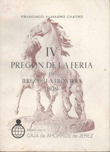 IV PREGON DE LA FERIA DE JEREZ DE LA FRONTERA 1979