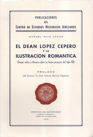 EL DEAN LOPEZ CEPERO Y LA ILUSTRACION ROMANTICA