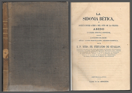LA SIDONIA BETICA O DISERTACIONES ACERCA DE LA COLONIA ASIDO