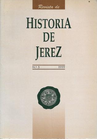 REVISTA DE HISTORIA DE JEREZ. Nº 5 AÑO 1999