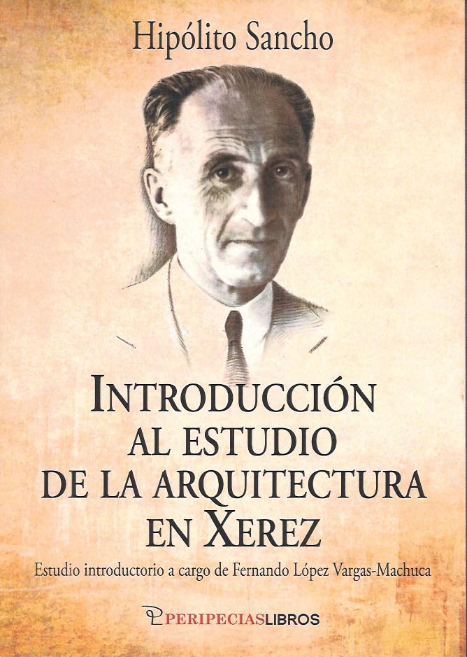 INTRODUCCION AL ESTUDIO DE LA ARQUITECTURA EN XEREZ