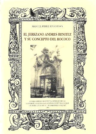 EL JEREZANO ANDRES BENITEZ Y SU CONCEPTO DEL ROCOCO