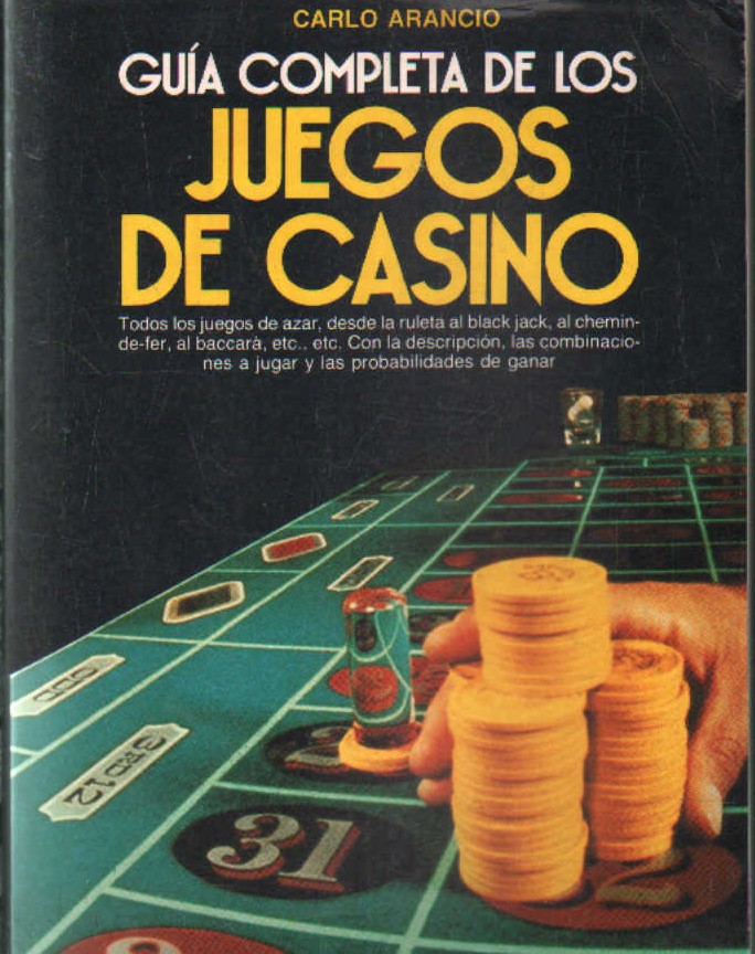 GUIA COMPLETA DE LOS JUEGOS DE CASINO