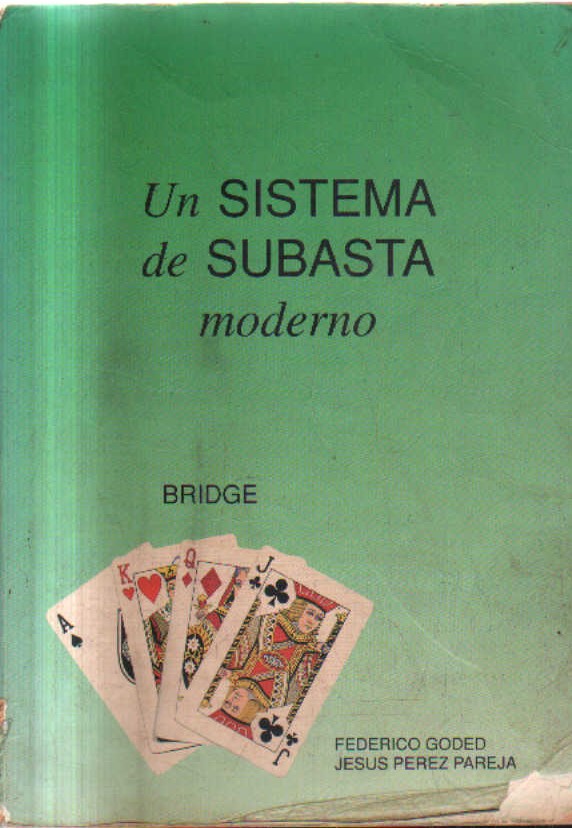 UN SISTEMA DE SUBASTA MODERNO.