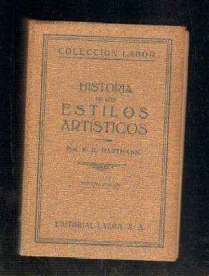 HISTORIA DE LOS ESTILOS ARTISTICOS.