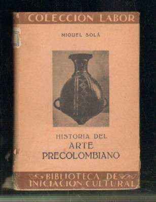 HISTORIA DEL ARTE PRECOLOMBIANO.
