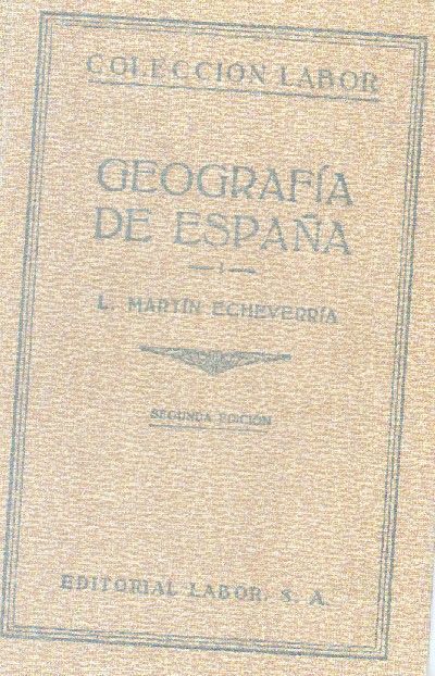 GEOGRAFIA DE ESPAÑA. TOMO I. COLECCIÓN LABOR.