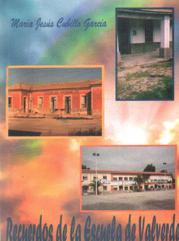RECUERDOS DE LA ESCUELA DE VALVERDE