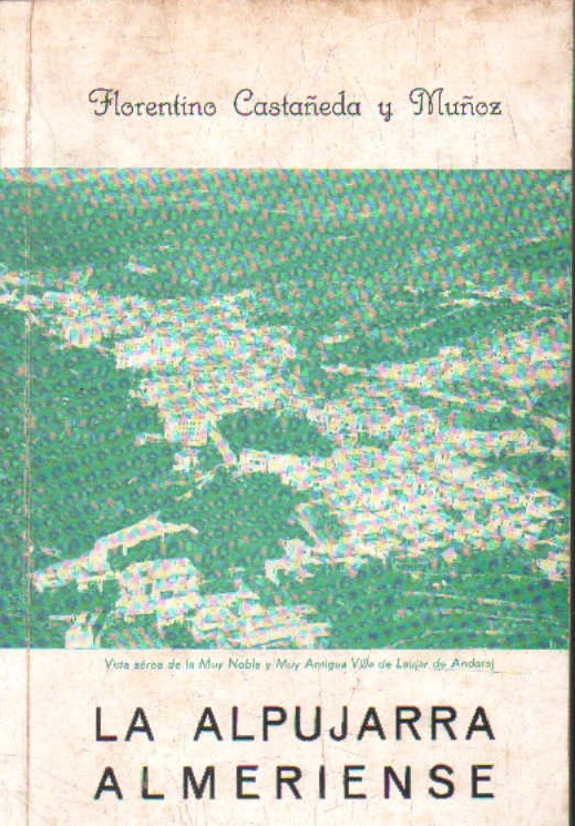 LA ALPUJARRA ALMERIENSE