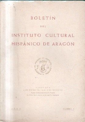 BOLETIN INSTITUTO CULTURAL HISPANICO DE ARAGON. AÑO I  Nº 1