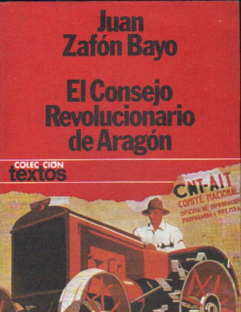 EL CONSEJO REVOLUCIONARIO DE ARAGÓN