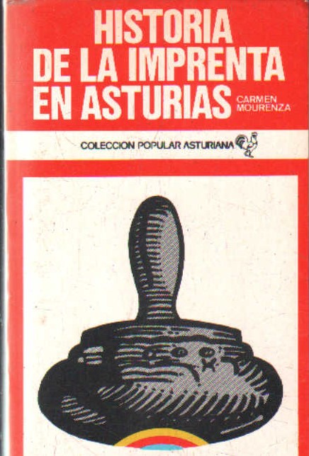 HISTORIA DE LA IMPRENTA EN ASTURIAS