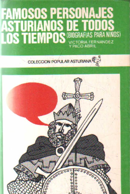 FAMOSOS PERSONAJES ASTURIANOS DE TODOS LOS TIEMPOS