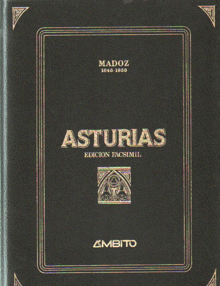 DICCIONARIO MADOZ GEOGRAFICO-ESTADISTICO-HISTORICO: ASTURIAS