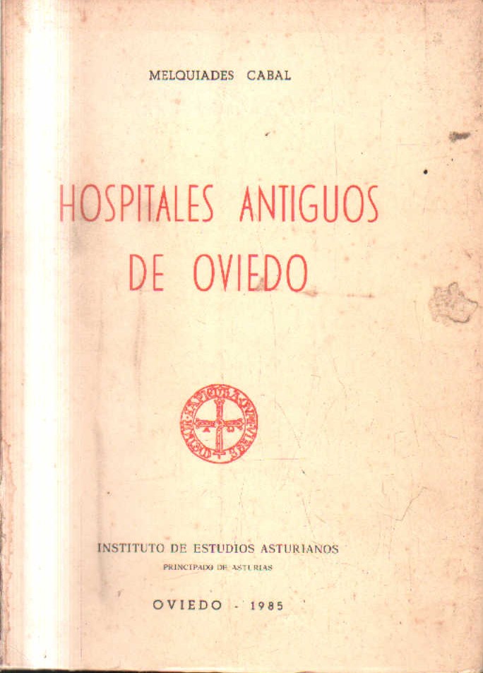 HOSPITALES ANTIGUOS DE OVIEDO.