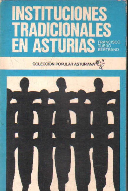 INSTITUCIONES TRADICIONALES EN ASTURIAS