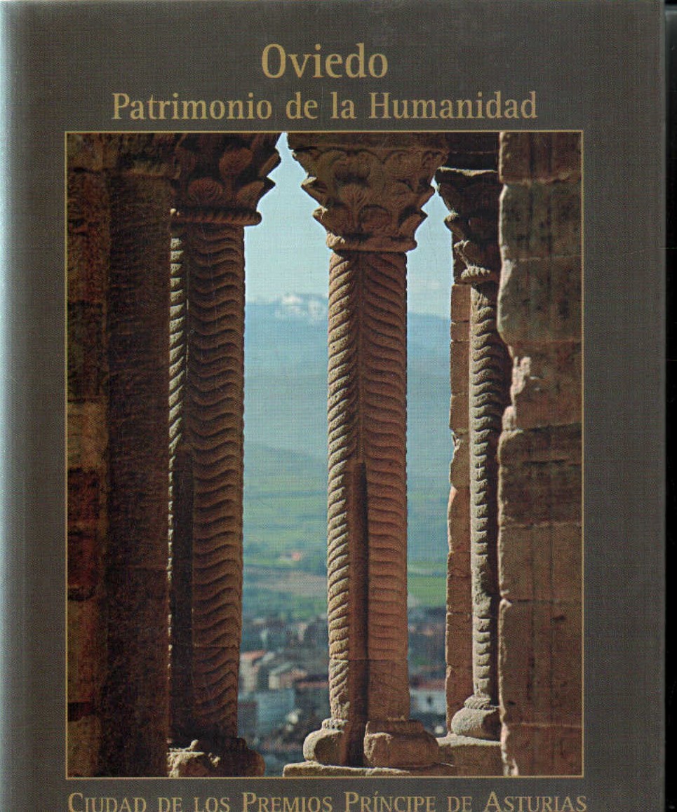 OVIEDO, PATRIMONIO DE LA HUMANIDAD
