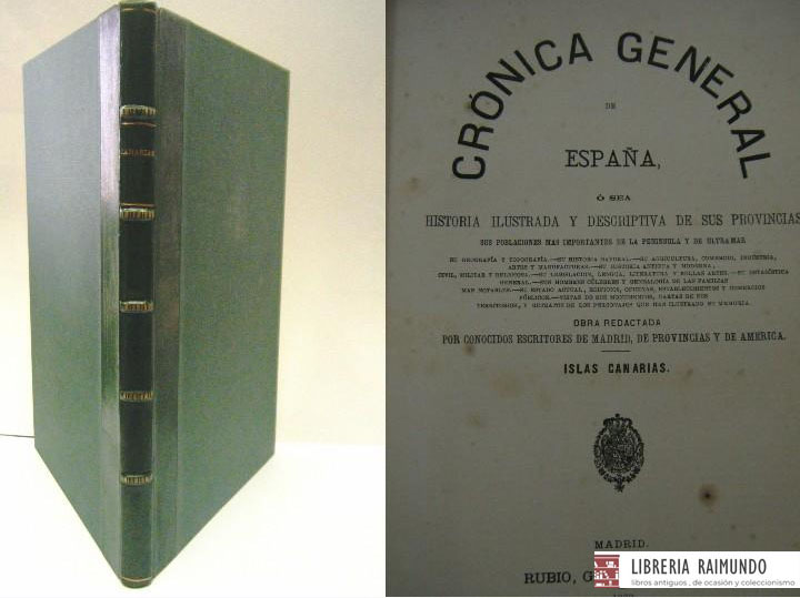 CRONICA GENERAL DE ESPAÑA: CRONICA DE LA PROVINCIA DE LAS ISLAS CANARIAS