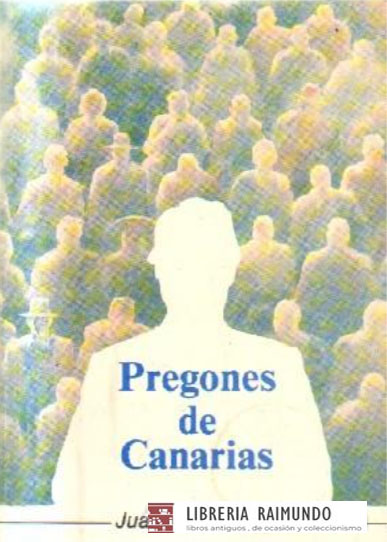 PREGONES DE CANARIAS.