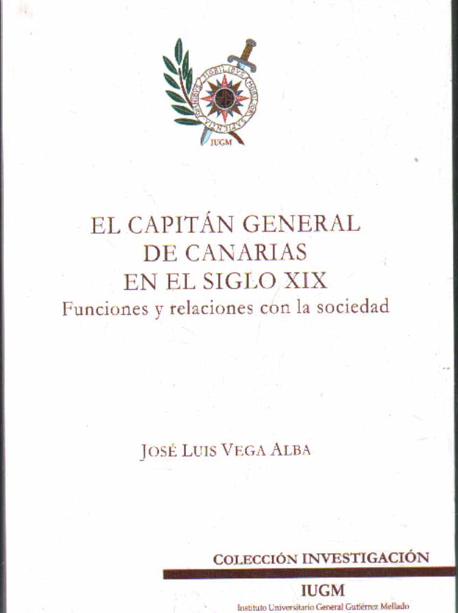 EL CAPITÁN GENERAL DE CANARIAS EN EL SIGLO XIX