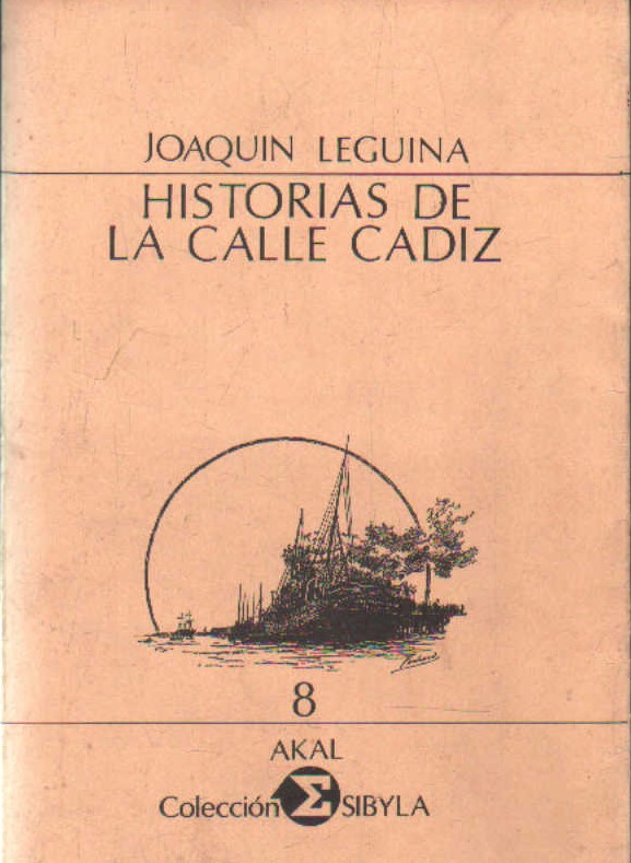HISTORIAS DE LA CALLE CÁDIZ