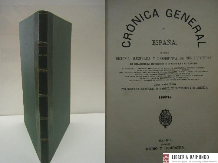 CRONICA GENERAL DE ESPAÑA: CRONICA DE LA PROVINCIA DE SEGOVIA