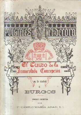 EL CULTO DE LA INMACULADA DE LA CONCEPCION. EN LA CIUDAD DE BURGOS.