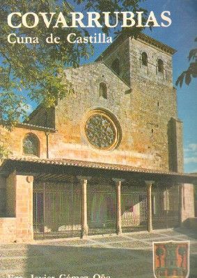 COVARRUBIAS. CUNA DE CASTILLA