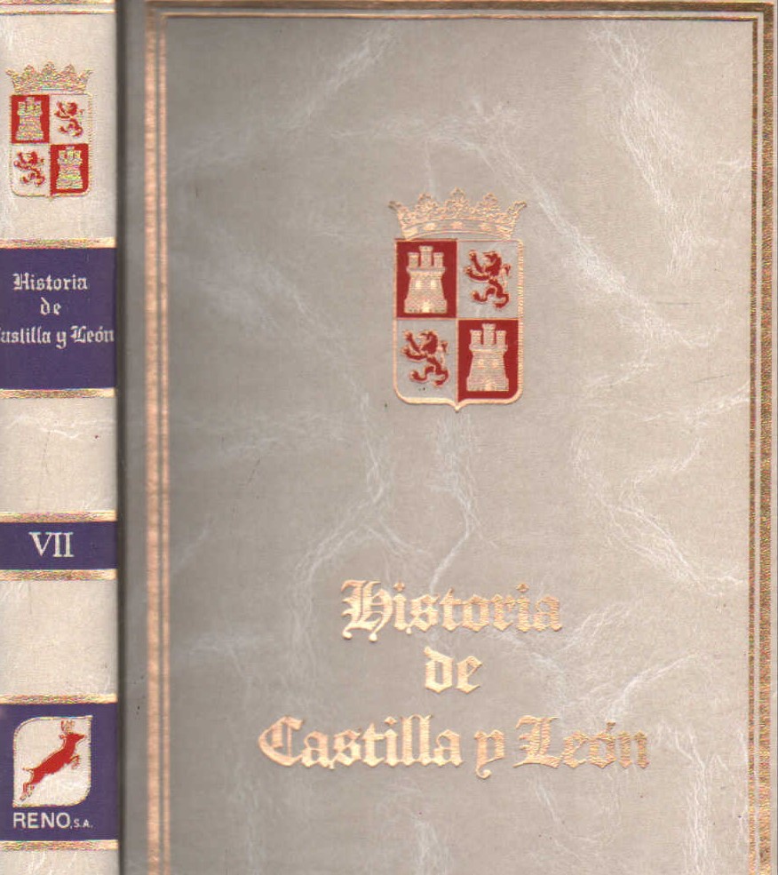 HISTORIA DE CASTILLA Y LEON. TOMO VII