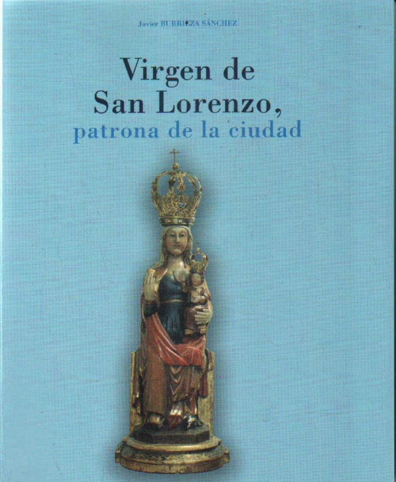 VIRGEN DE SAN LORENZO, PATRONA DE LA CIUDAD