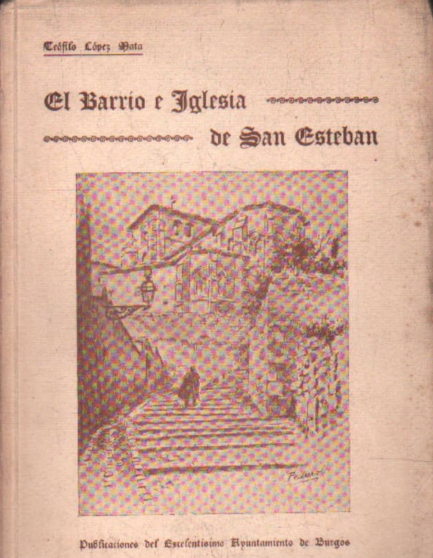 EL BARRIO E IGLESIA DE SAN ESTEBAN