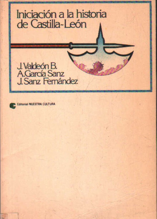 INICIACIÓN A LA HISTORIA DE CASTILLA-LEÓN