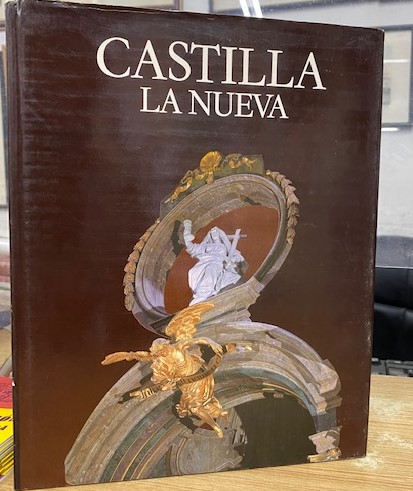 TIERRAS DE ESPAÑA: CASTILLA LA NUEVA (TOMO II)