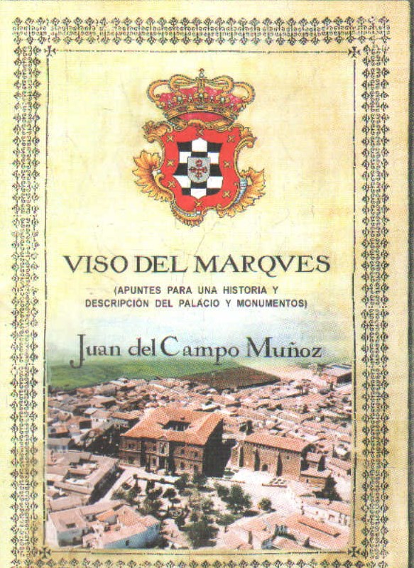 VISO DEL MARQVES (APUNTES PARA UNA HISTORIA Y DESCRIPCION DEL PALACIO Y MONUMENTOS