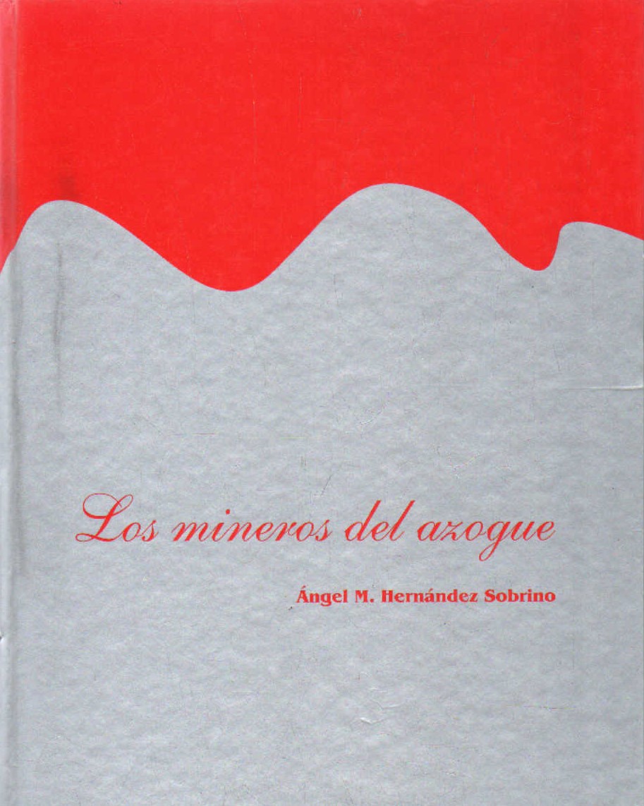 LOS MINEROS DEL AZOGUE