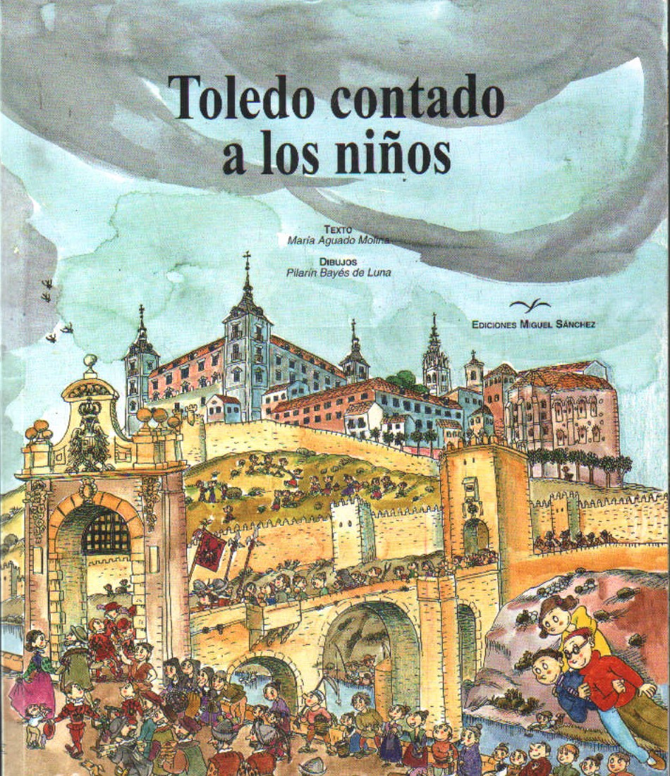 TOLEDO CONTADO A LOS NIÑOS