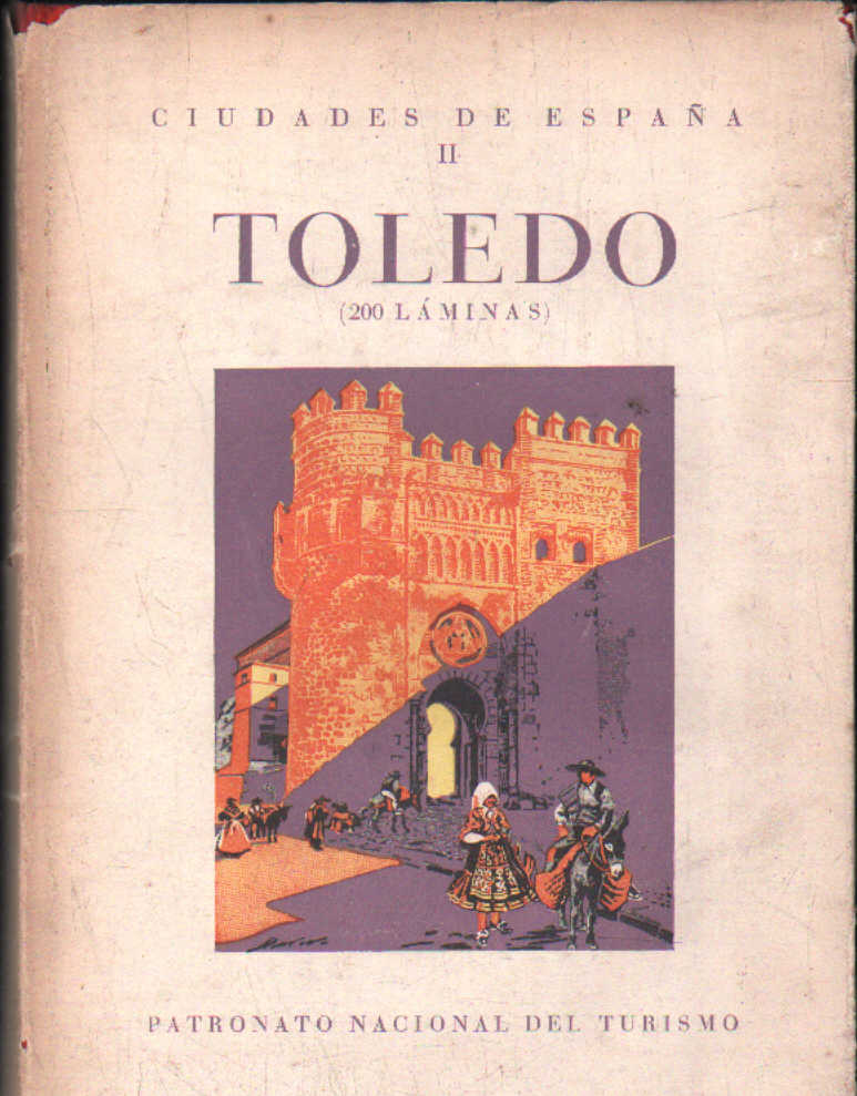 CIUDADES DE ESPAÑA II. TOLEDO (200 LÁMINAS)