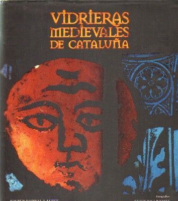 VIDRIERAS MEDIEVALES DE CATALUÑA