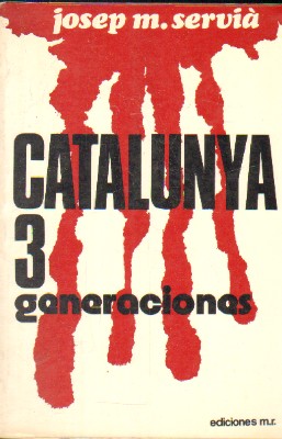 CATALUNYA, 3 GENERACIONES
