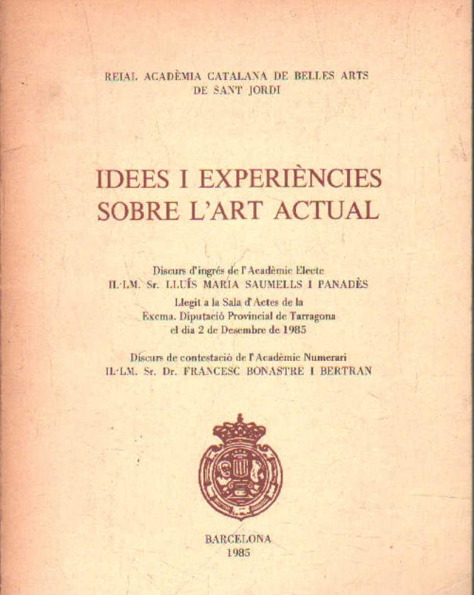 IDEES I EXPERIÈNCIES SOBRE L'ART ACTUAL