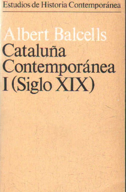 CATALUÑA CONTEMPORÁNEA I (SIGLO XIX)