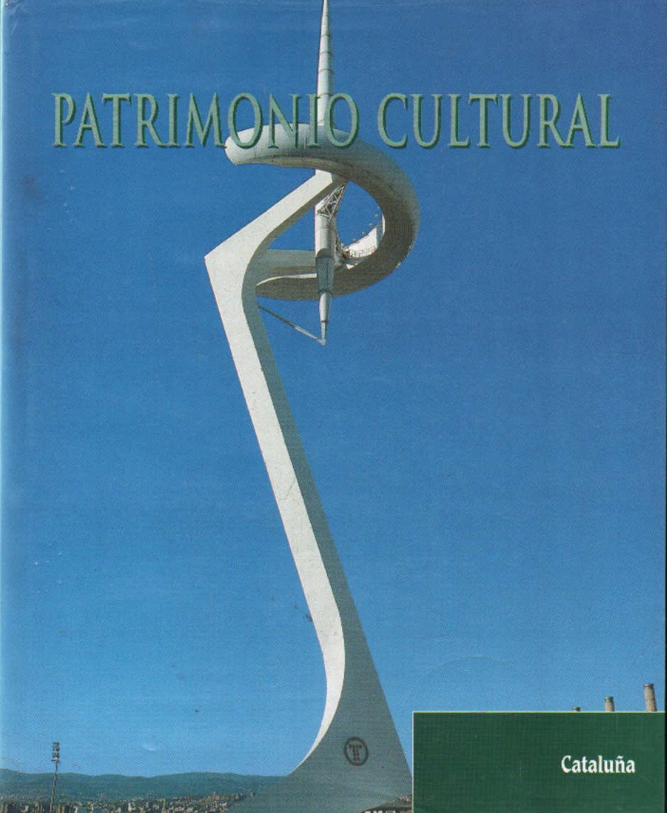 PATRIMONIO CULTURAL: CATALUÑA