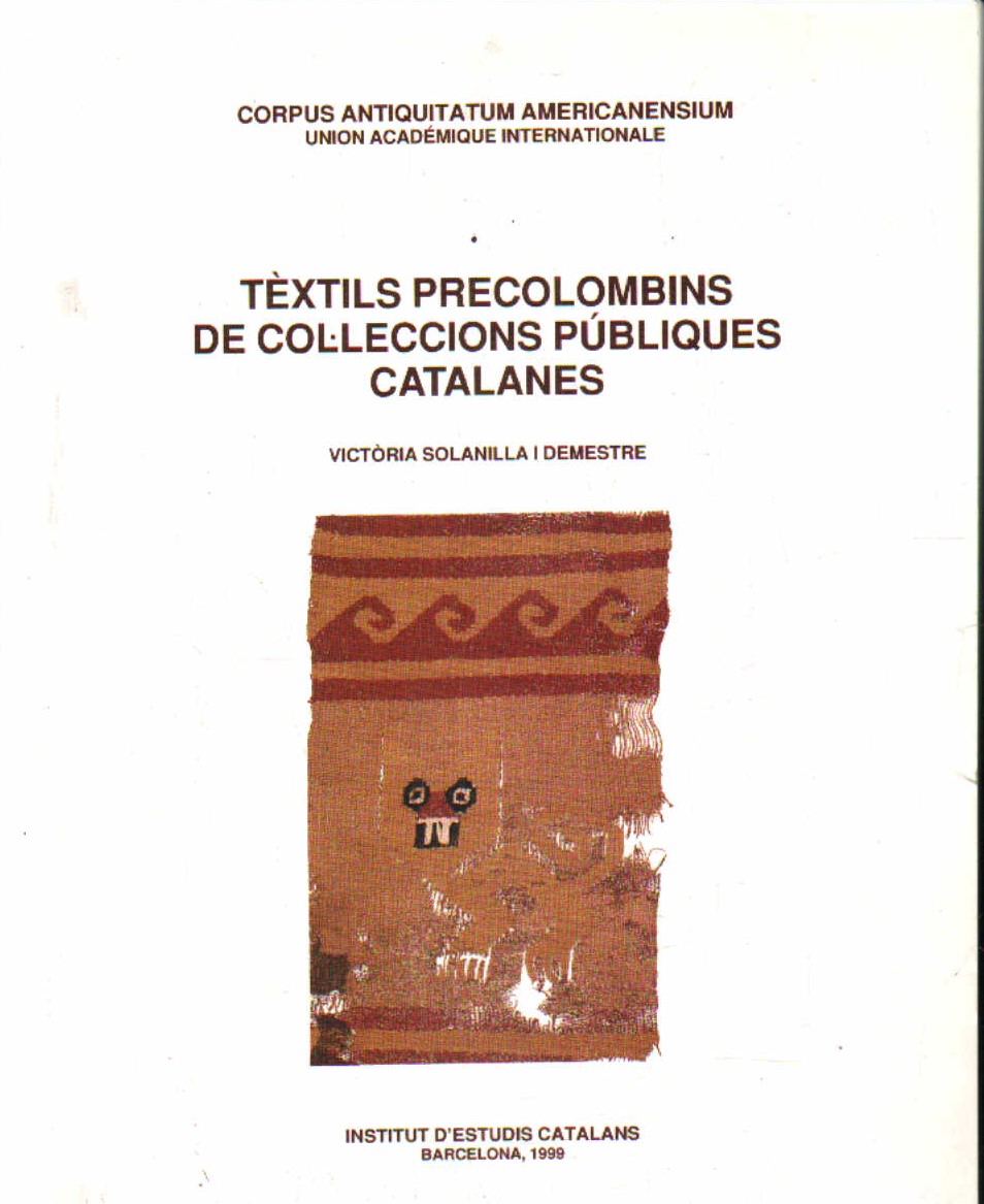 TÈXTILS PRECOLOMBINS DE COLLECIONS PÙBLIQUES CATALANES