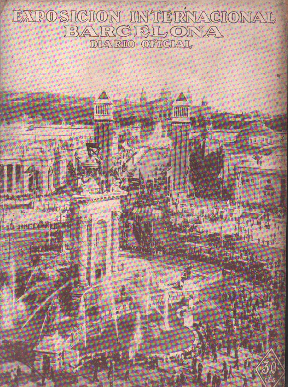 EXPOSICIÓN INTERNACIONAL DE BARCELONA, DIARIO OFICIAL. 11 DE AGOSTO 1929. Nº 22