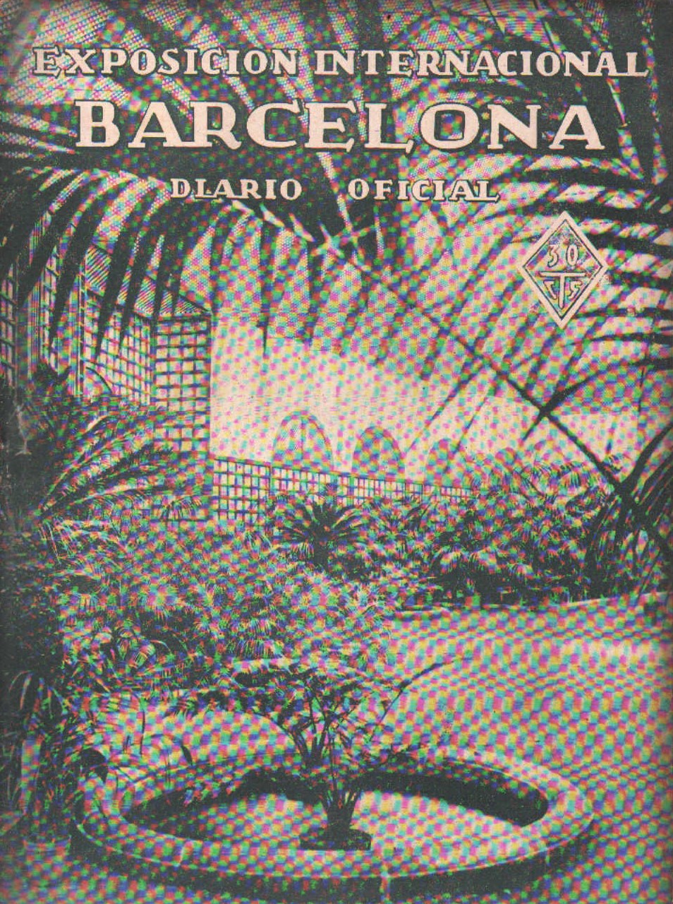 EXPOSICIÓN INTERNACIONAL DE BARCELONA, DIARIO OFICIAL. 28 DE DICIEMBRE 1929. Nº 43
