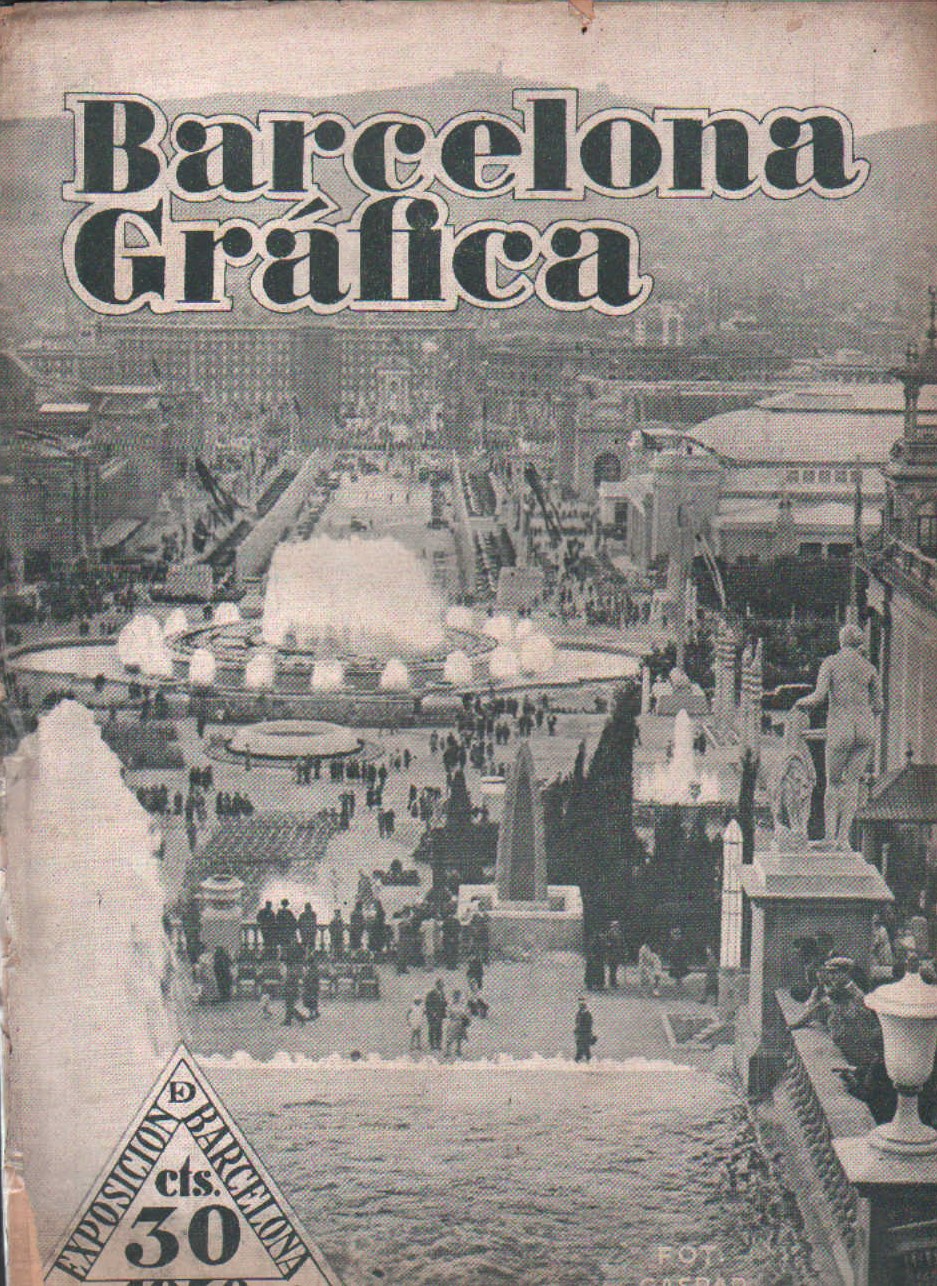 BARCELONA GRÁFICA, GACETA OFICIAL DE LA EXPOSICIÓN DE BARCELONA. AÑO II, Nº. 71