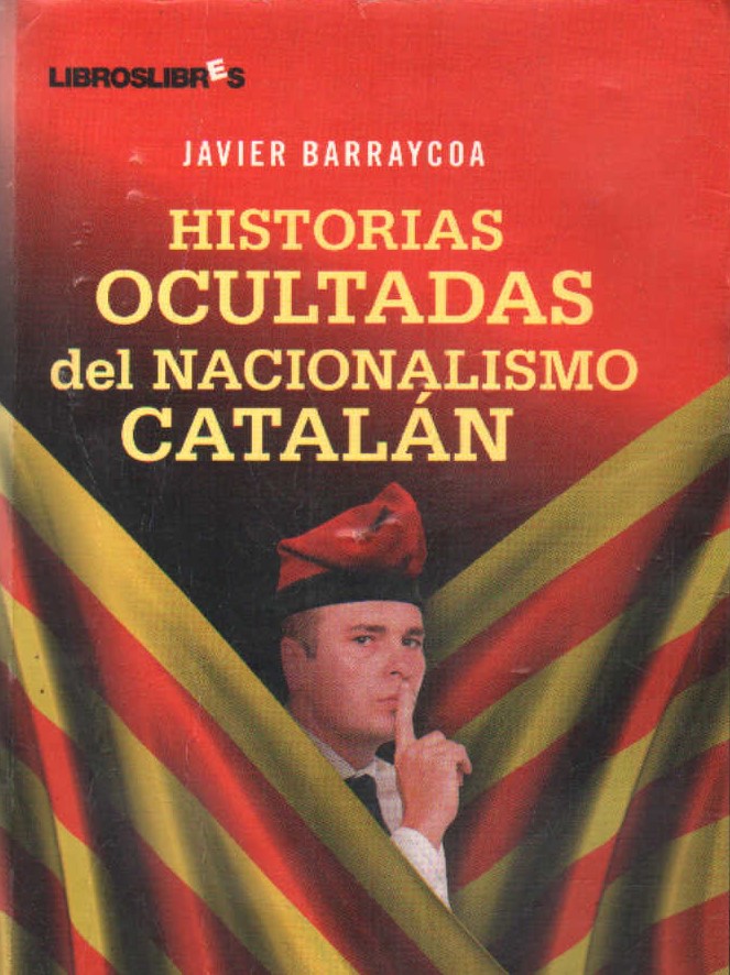 HISTORIAS OCULTAS DEL NACIONALISMO CATALÁN